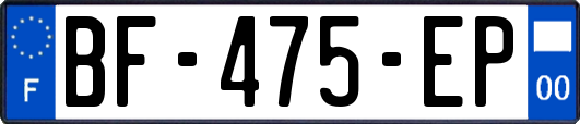 BF-475-EP