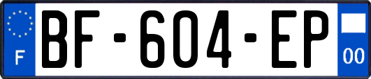 BF-604-EP
