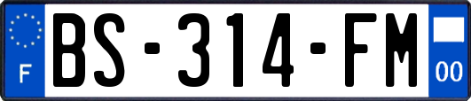 BS-314-FM