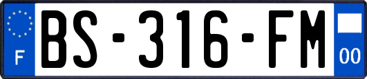 BS-316-FM