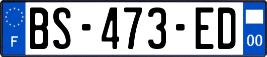 BS-473-ED