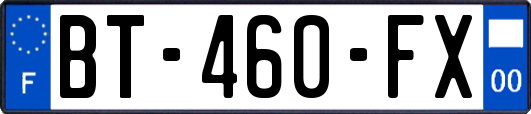 BT-460-FX