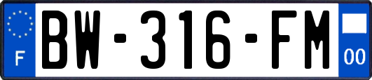 BW-316-FM