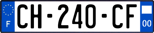 CH-240-CF