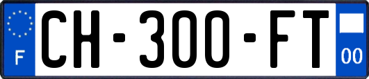 CH-300-FT