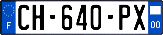 CH-640-PX