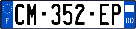 CM-352-EP