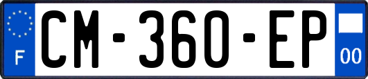CM-360-EP