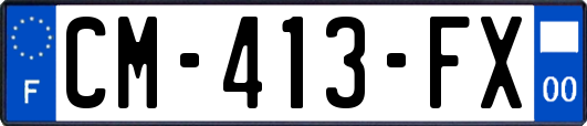 CM-413-FX