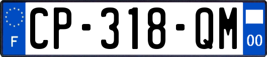 CP-318-QM