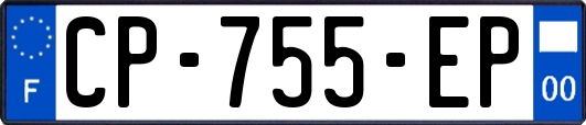 CP-755-EP