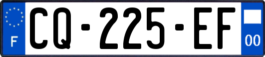 CQ-225-EF
