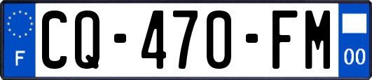 CQ-470-FM