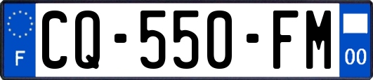 CQ-550-FM