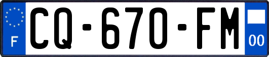 CQ-670-FM