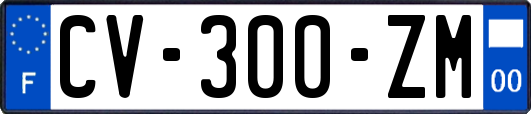 CV-300-ZM