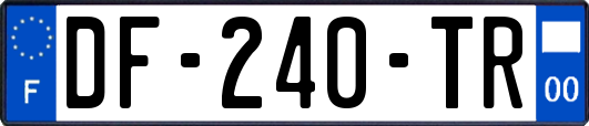 DF-240-TR