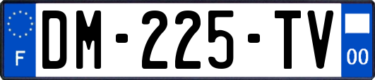 DM-225-TV