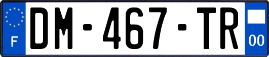 DM-467-TR