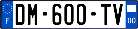 DM-600-TV