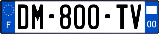 DM-800-TV