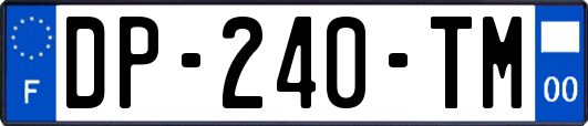 DP-240-TM