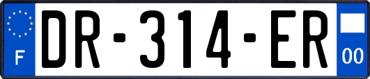 DR-314-ER