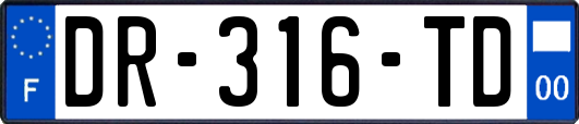 DR-316-TD