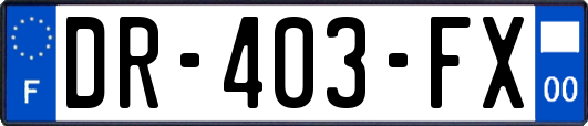 DR-403-FX