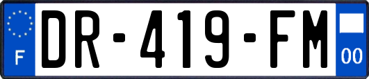 DR-419-FM