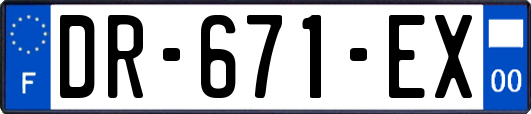 DR-671-EX