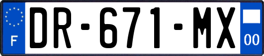 DR-671-MX