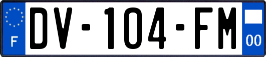 DV-104-FM