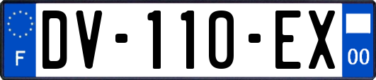 DV-110-EX