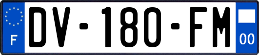 DV-180-FM