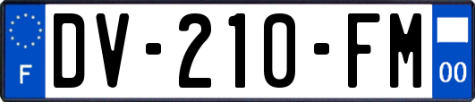 DV-210-FM