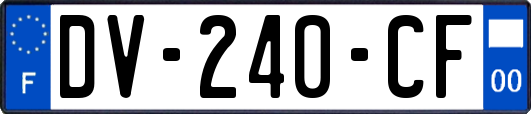 DV-240-CF