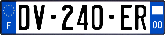 DV-240-ER