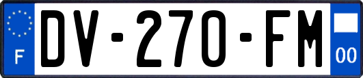 DV-270-FM