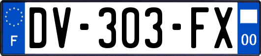 DV-303-FX