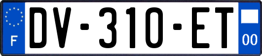 DV-310-ET