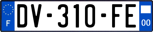 DV-310-FE