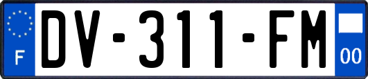 DV-311-FM