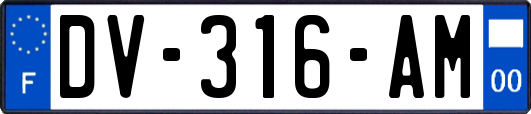 DV-316-AM