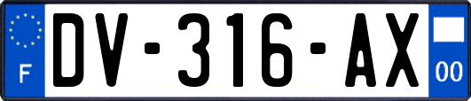 DV-316-AX