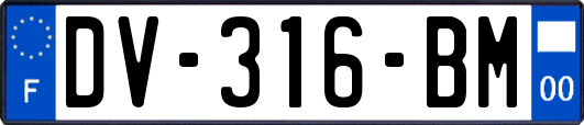 DV-316-BM