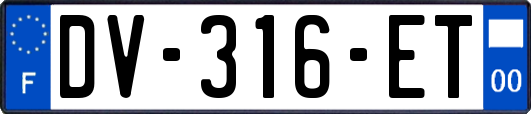 DV-316-ET