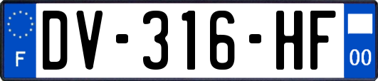 DV-316-HF