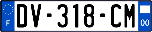 DV-318-CM