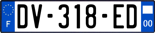 DV-318-ED